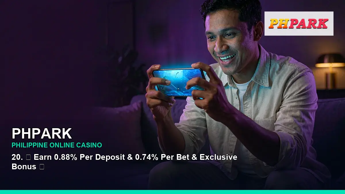 PHPARK PHPARK brand search, casino access, games, account help and safer participation in the Philippines scene with