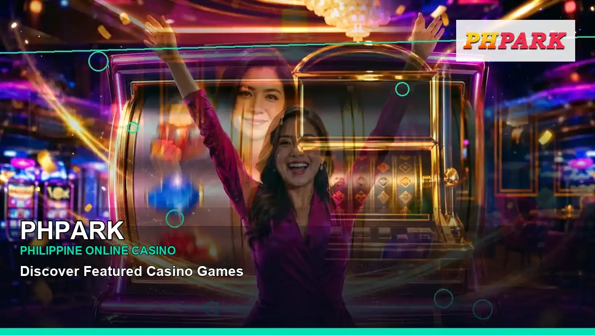 PHPARK high-energy play phone mobile casino games in a centered layout for Philippine players — view 2
